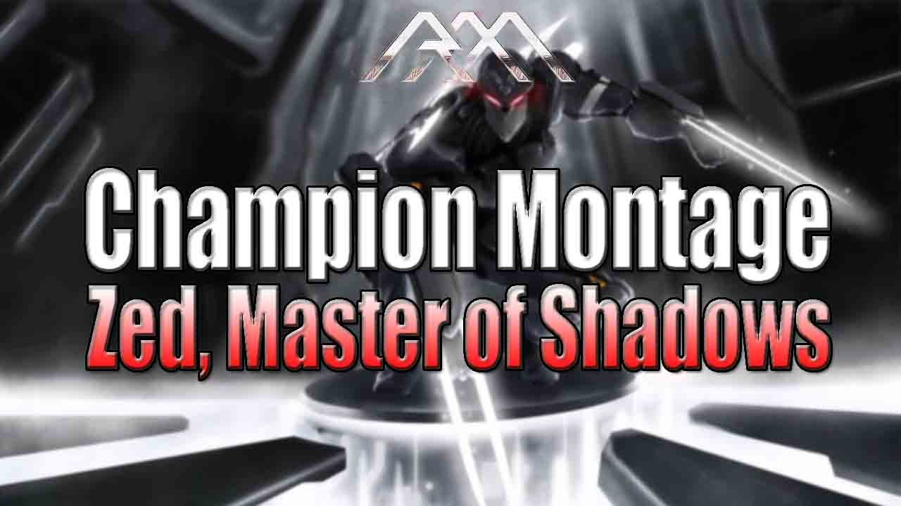 Champion Montage - Zed - 500k Subs!!