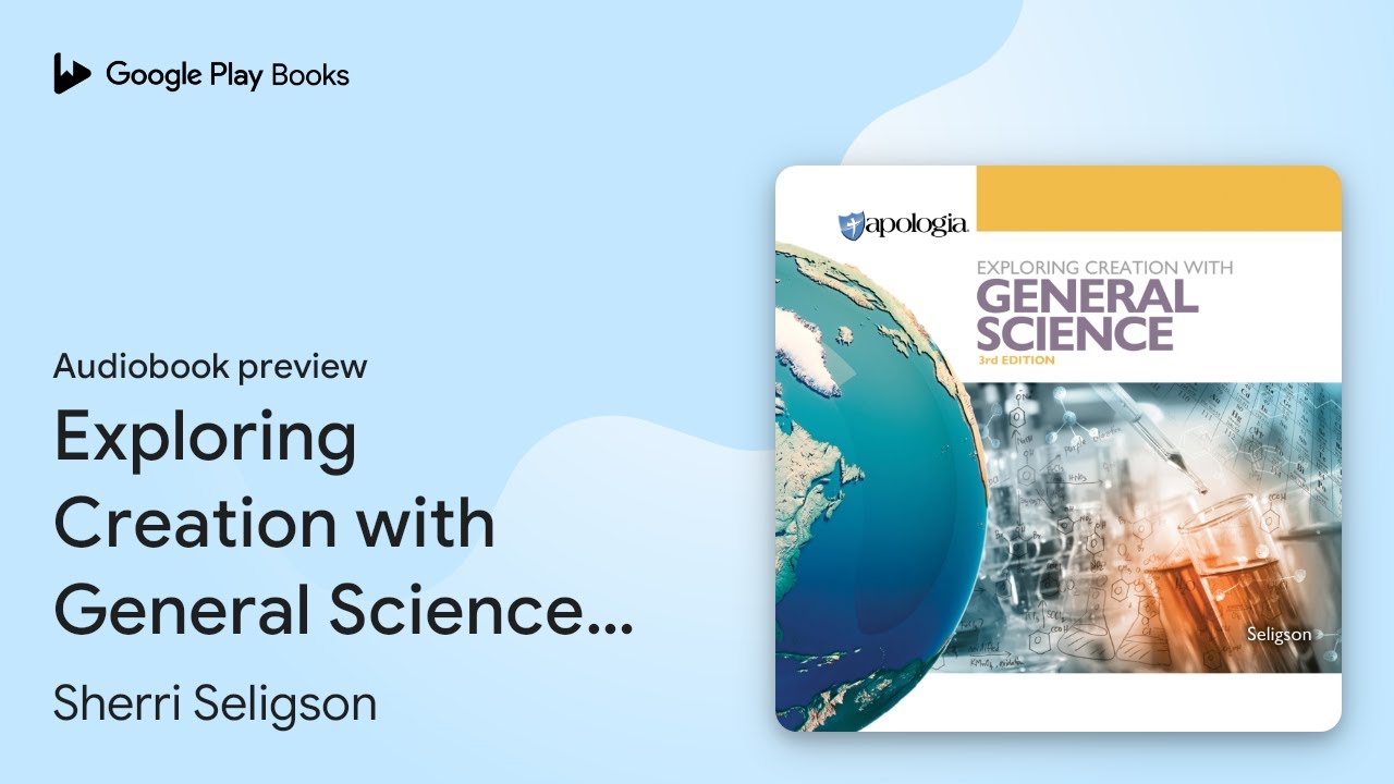 Exploring Creation with General Science, 3rd… by Sherri Seligson · Audiobook preview