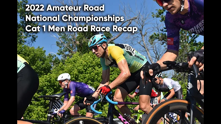 2022 Amateur RoadNational Championships Cat 1 Men Road Race Recap