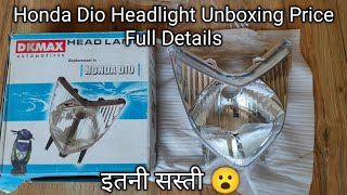 Honda Dio Headlight Unboxing Price Full Details | Honda Dio Body Parts | Honda Dio Spare Parts
