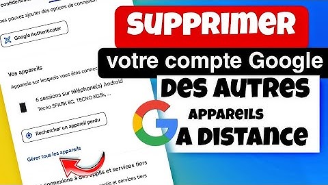 Comment Déconnecter Un Compte Gmail De Tous Les Appareils Android À Distance 2025