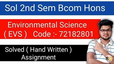 Sol Bcom Hons Environmental Science Assignment 2021 | 2nd Sem Solved Assignment Code - 72182801