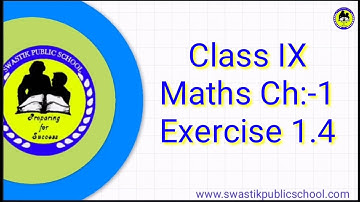Class 9th Mathematics ch 1 ex 1.4 by Anuj Yadav Sir