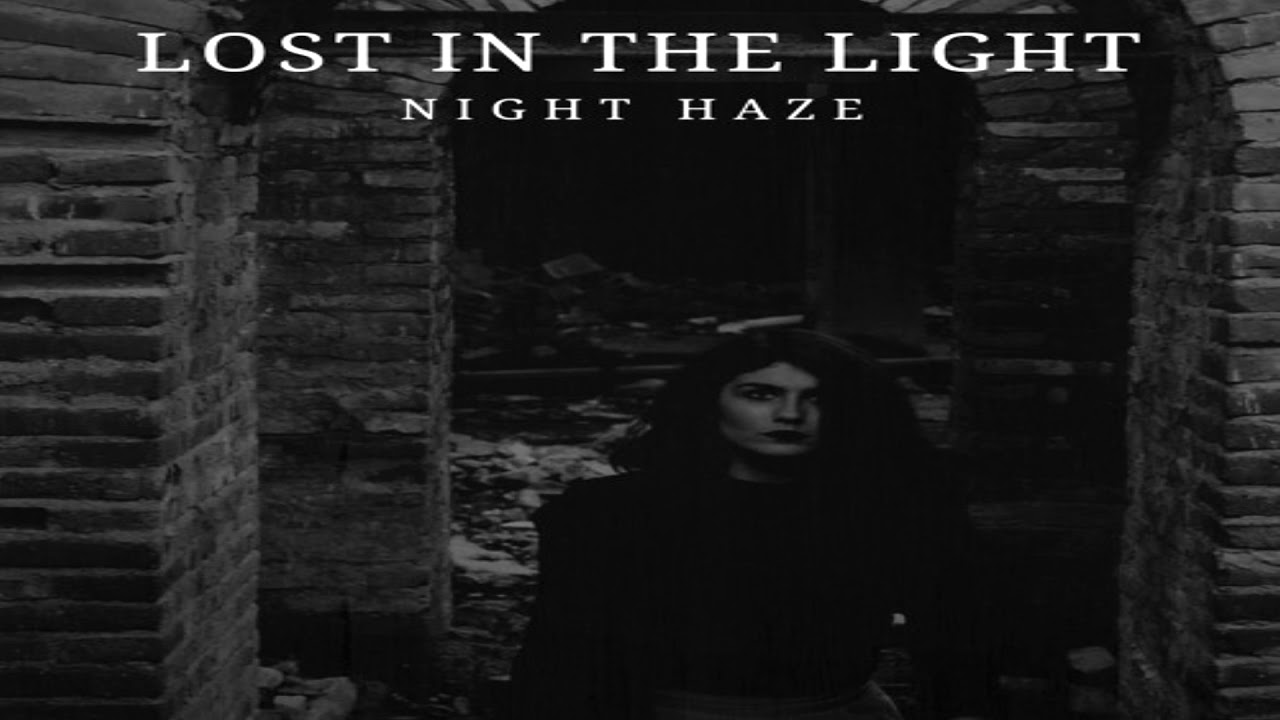 Night Haze - Lost In The Light