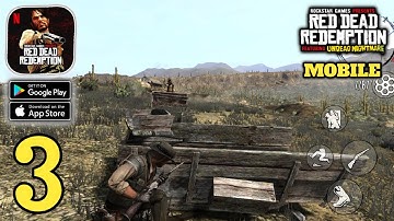Red Dead Redemption NETFLIX - Mobile Gameplay Walkthrough (Android,IOS) Part 3
