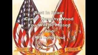 Conor Timothy Wood Memorial SlideShow R.I.P