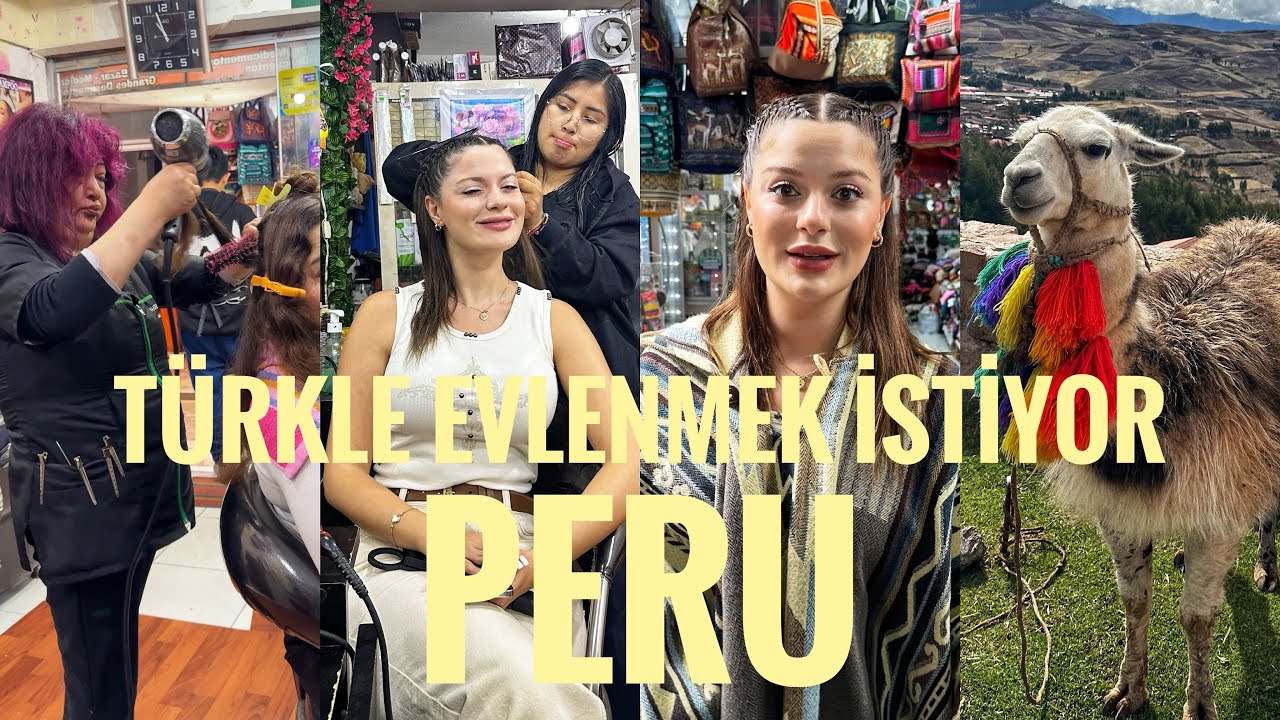 Peru’da İlginç Kuaför Deneyimi | Türk’le Evlenmek İstiyor!! Cusco,Inkarail,Aguas Calientes #melylog
