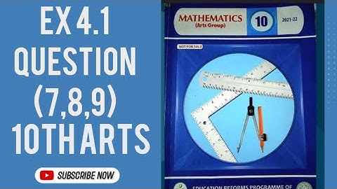 Exercise 4.1{ Question # 7, 8, 9} 10th Class Arts Math Chapter 4👍