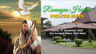 Renungan Harian Pelita Hati * Kamis, 31 Desember 2020