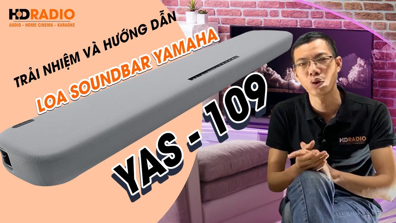 Loa Soundbar Yamaha YAS 109 | Âm Thanh TV Rõ Ràng Hơn... - youtube