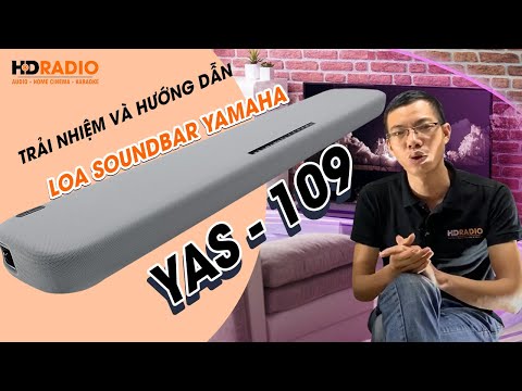 Video Loa Soundbar Yamaha YAS 109 | Âm Thanh TV Rõ Ràng Hơn... - youtube