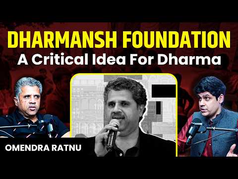 'HINDUS ARE UNDER THREAT' : OMENDRA RATNU LAUNCHES PLAN TO SAVE HINDUS AND DHARMA