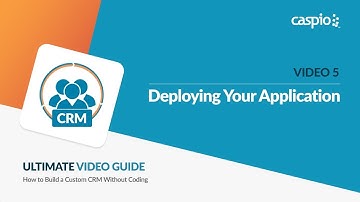Building a Custom CRM Without Coding / Part 5 of 5 / Deploying Your App