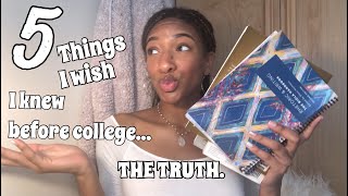 5 things i wish i knew BEFORE college // freshman advice