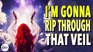 Rip Through That Veil To Receive The Mantle Of Boldness