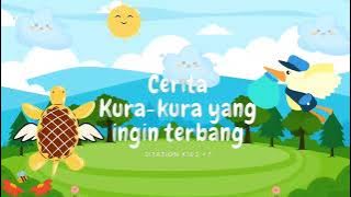 Cerita Kura-kura yang ingin terbang | Video Animasi | SitationKids #7 | Dongeng Anak | Cerita Anak