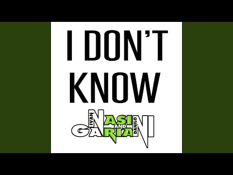I Don't Know (Radio Edit)