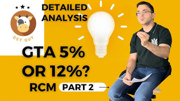 RCM in Gst Part-2|Complete guide to Gst on GTA services#gst #gstguy