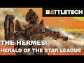 BATTLETECH: The Hermes