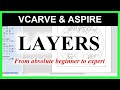 Creating Layers & How To Use Them, Vectric Aspire & Vcarve