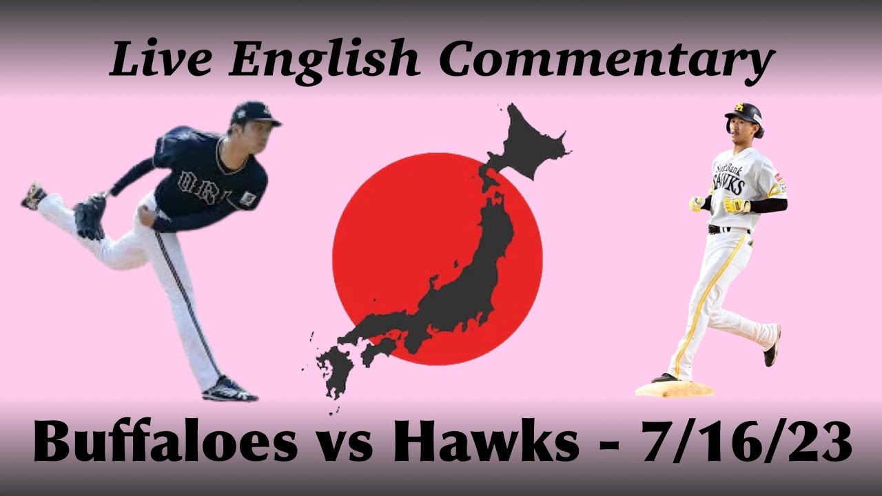 2023 NPB Baseball Buffaloes vs Hawks Live Commentary