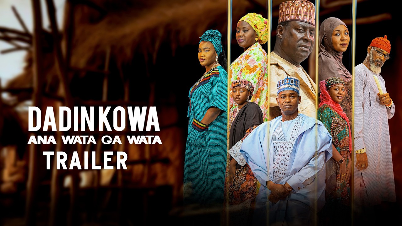 Dadin Kowa Ana Wata Ga Wata | S2 | Official Trailer