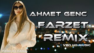 VEO HD MUSIC ft. Ahmet Genc - Farzet (DJ Yaga Remix) Resimi