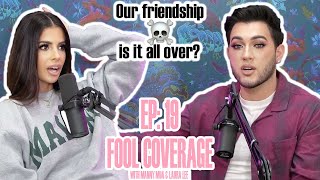 Is our friendship over? Fool Coverage ep. 19