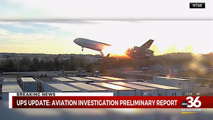 NTSB releases preliminary report on deadly UPS plane crash