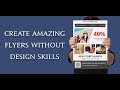 Create amazing flyers without design skills