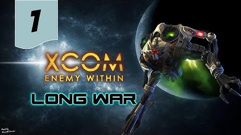 X-Com Long War Beta 15 - [Brutal] Let