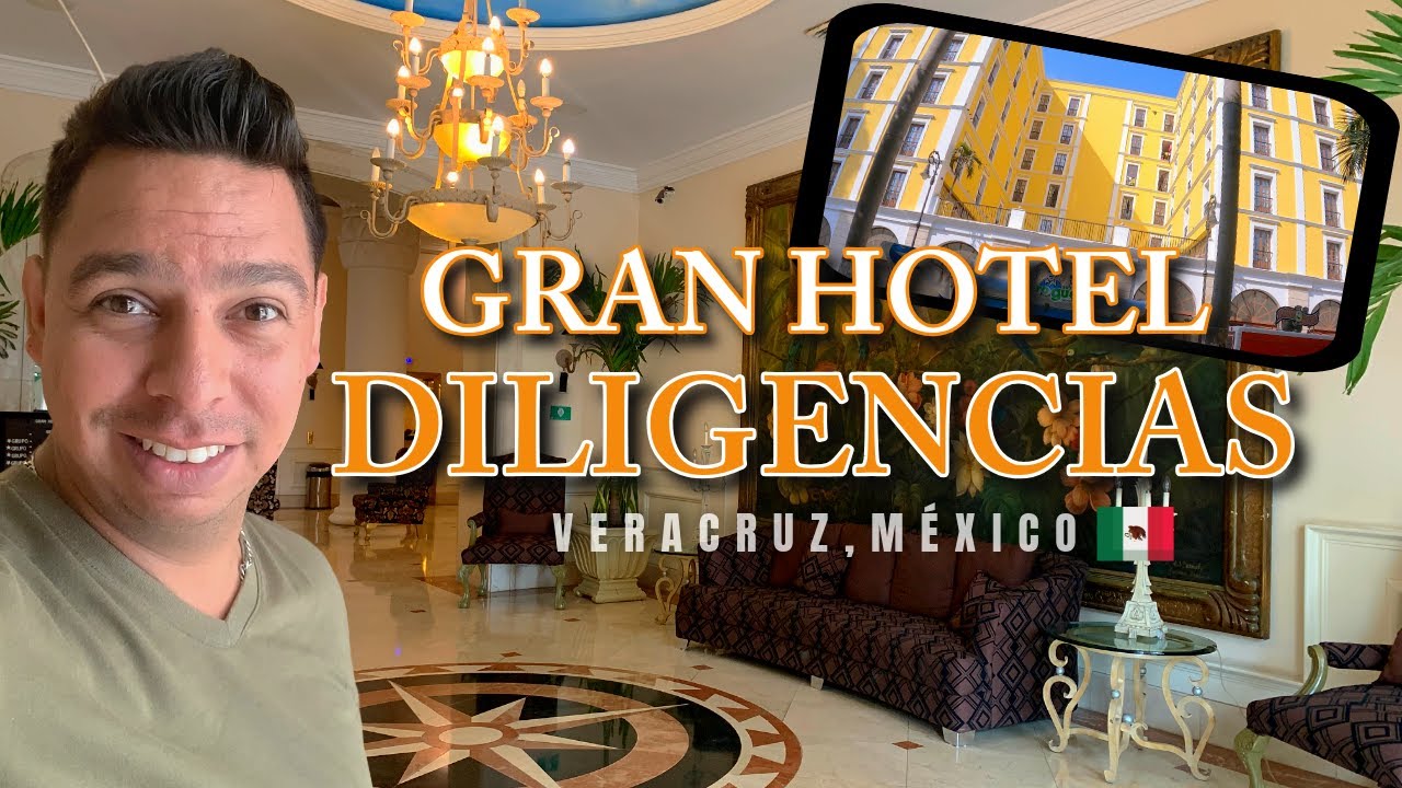 🔴 GRAN HOTEL DILIGENCIAS | Una excelente opción de hospedaje en Veracruz, México 🇲🇽