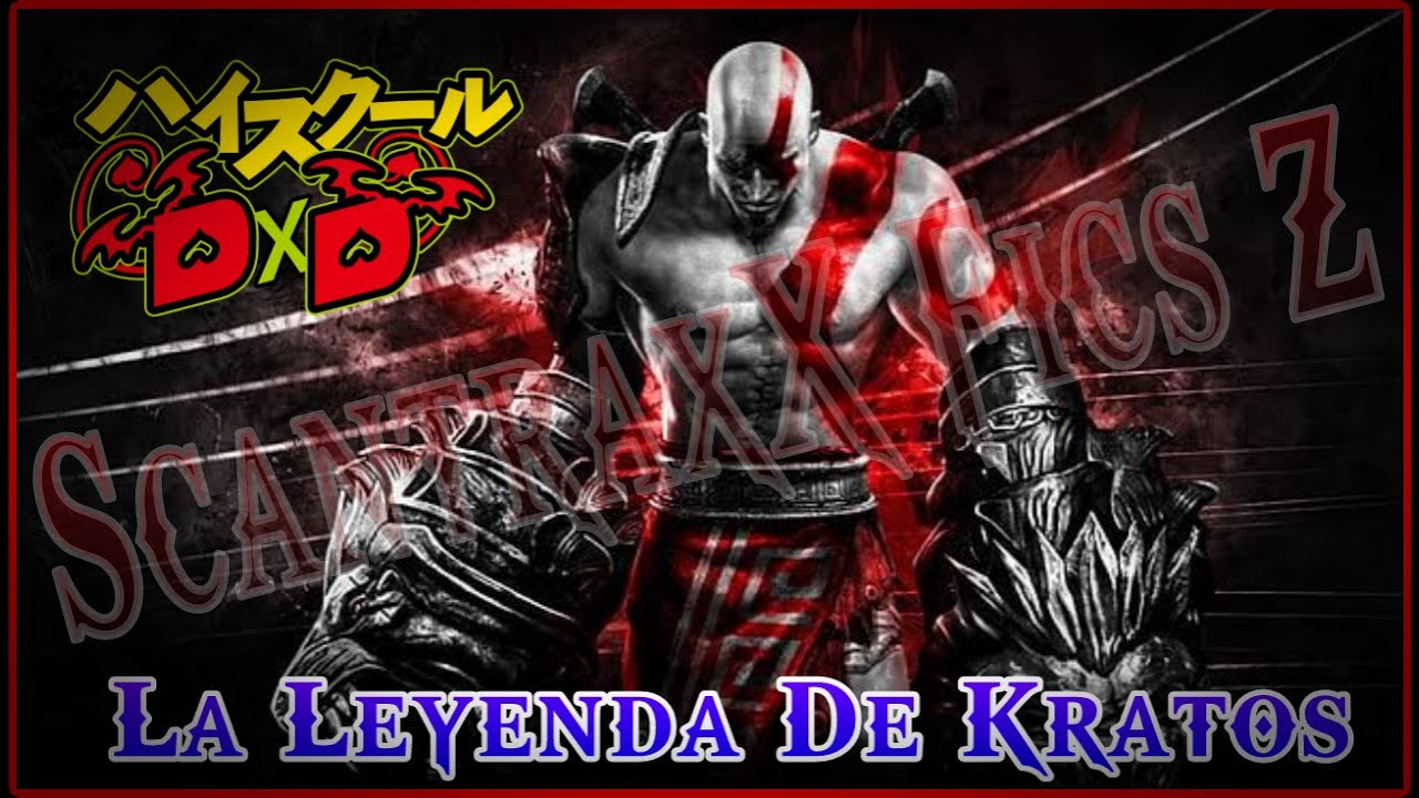 [FANFIC] Kratos En High School DxD v2 [PROLOGO]
