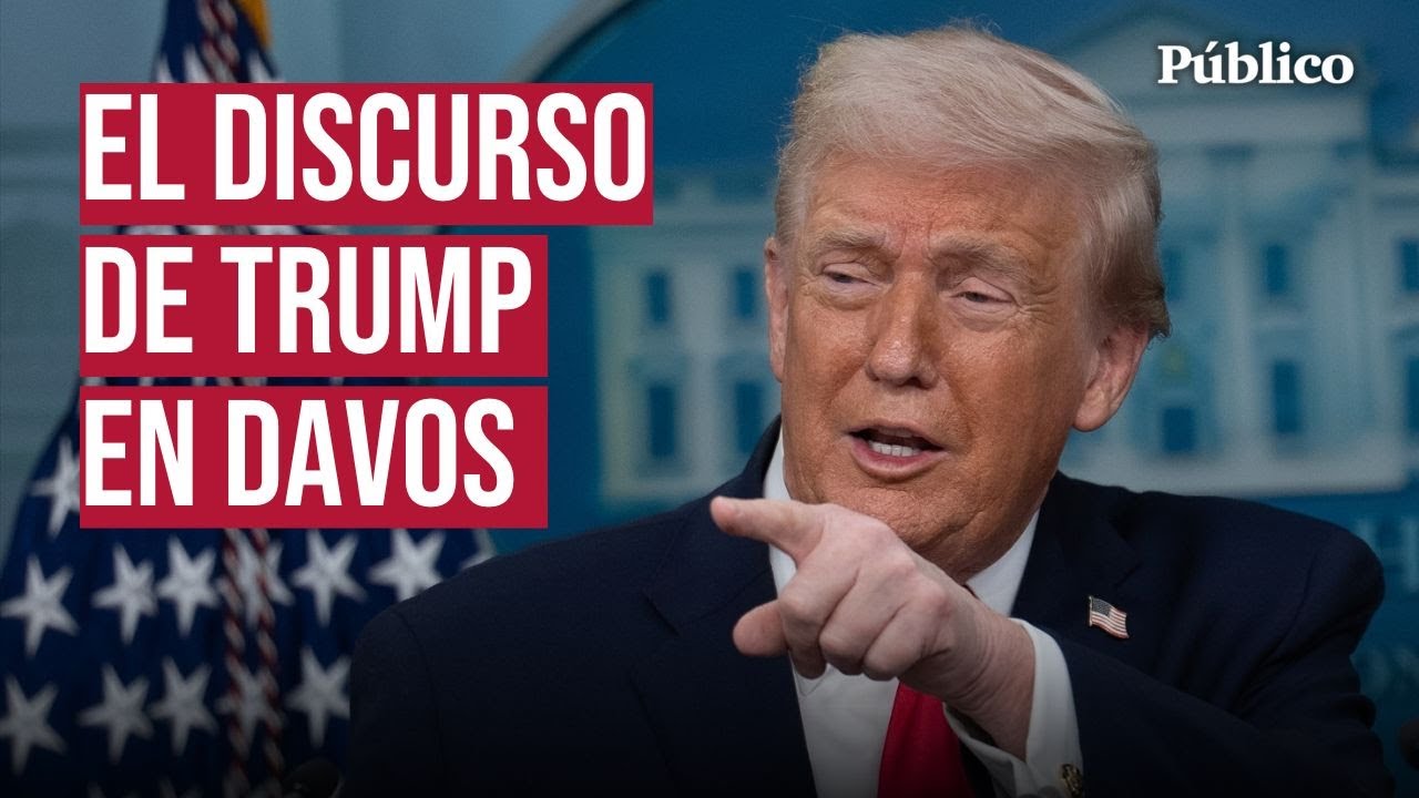 DIRECTO | Intervención de Donald Trump en el Foro Mundial de Davos ...