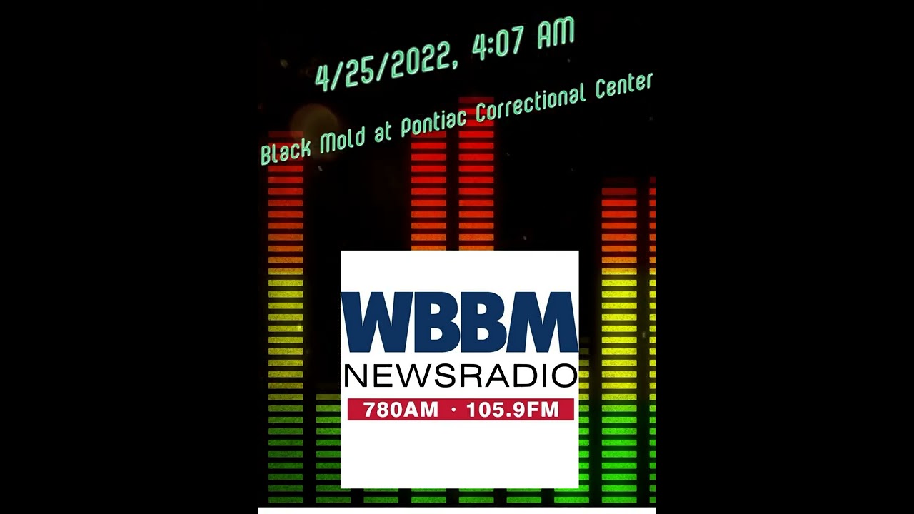 Black Mold at Pontiac Correctional Center 4/25/2022 4:07 AM