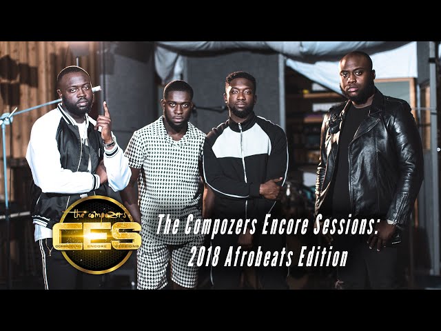 The Compozers Encore Sessions - 2018 Afrobeats Edition class=