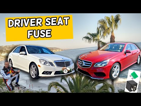 MERCEDES W212 E CLASS DRIVER SEAT FUSE LOCATION E350 E400 E250 E200 E220 E250 CDI BLUETEC