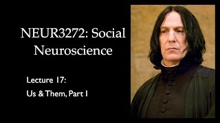 Lecture 17 Us & Them, Part I