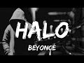 Beyoncé - Halo (Lyrics)