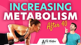Increasing Metabolism After 40 by The Fit Mother Project - Fitness For Busy Moms 15,238 views 7 days ago 17 minutes