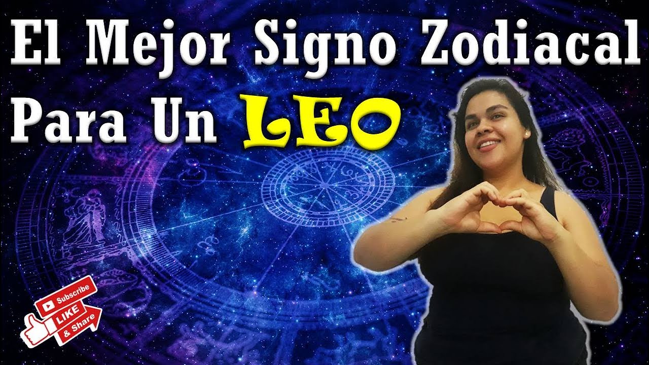 Cuál es el mejor signo para leo en el amor Horoscopo del Amor 2020