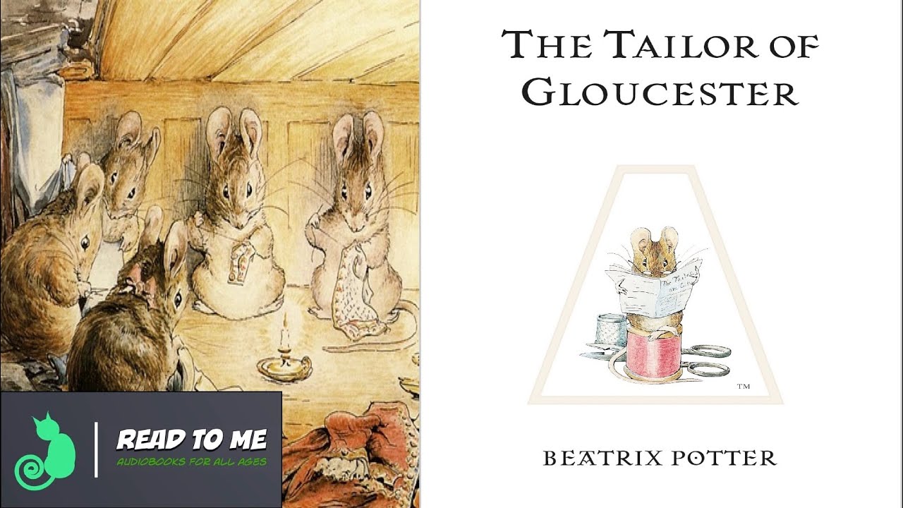 The Tailor of Gloucester (Beatrix Potter) - Read to me | Audiobook