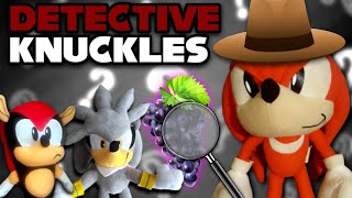 SSM: Detective Knuckles