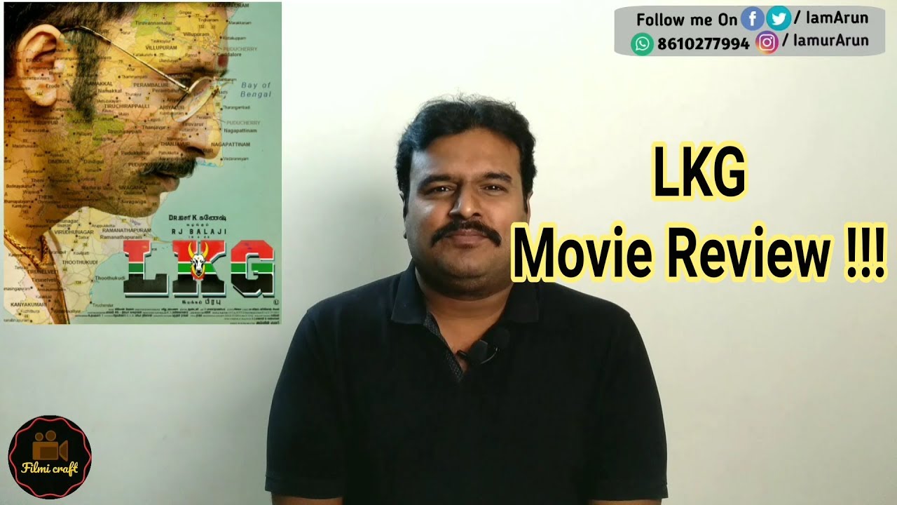 LKG Movie Review by Filmi craft | RJ Balaji | Priya Anand | Prabhu