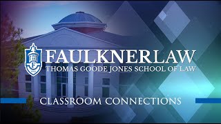 Faulkner Law Classmate Connections