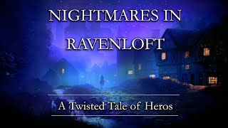 Nightmares In Ravenloft Part 1