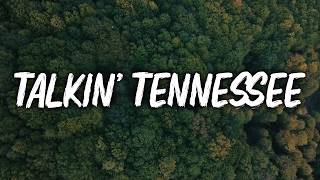 Morgan Wallen - Talkin Tennessee (Lyrics) @AuraNetworkCountry