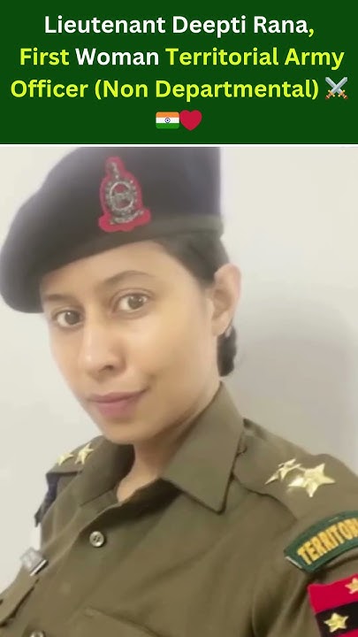 Lieutenant Deepti Rana First Woman Territorial Army Officer lieutenant-deepti-rana-first-woman-territorial-army-officer