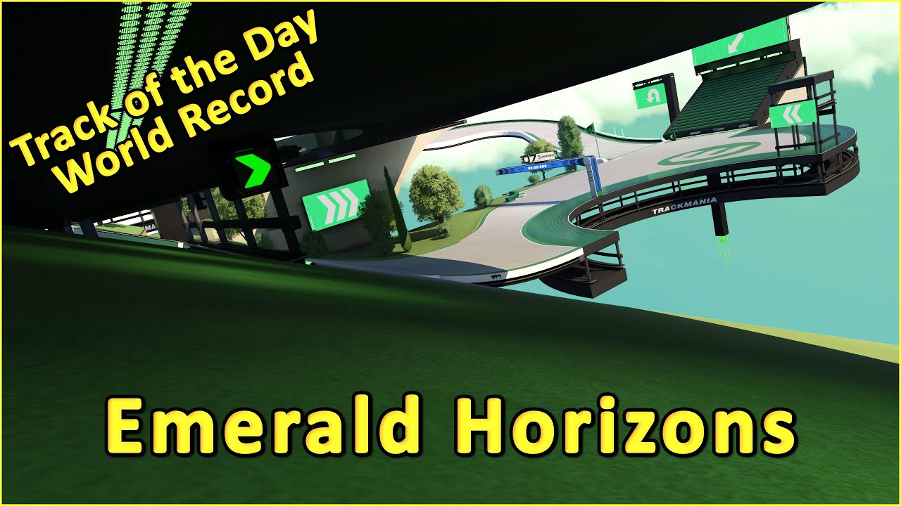 Emerald Horizons - World Record by bozbez - TRACKMANIA Track of the Day