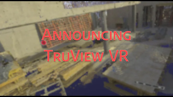 Announcing Leica TruView 2022.0.0 and TruView VR!